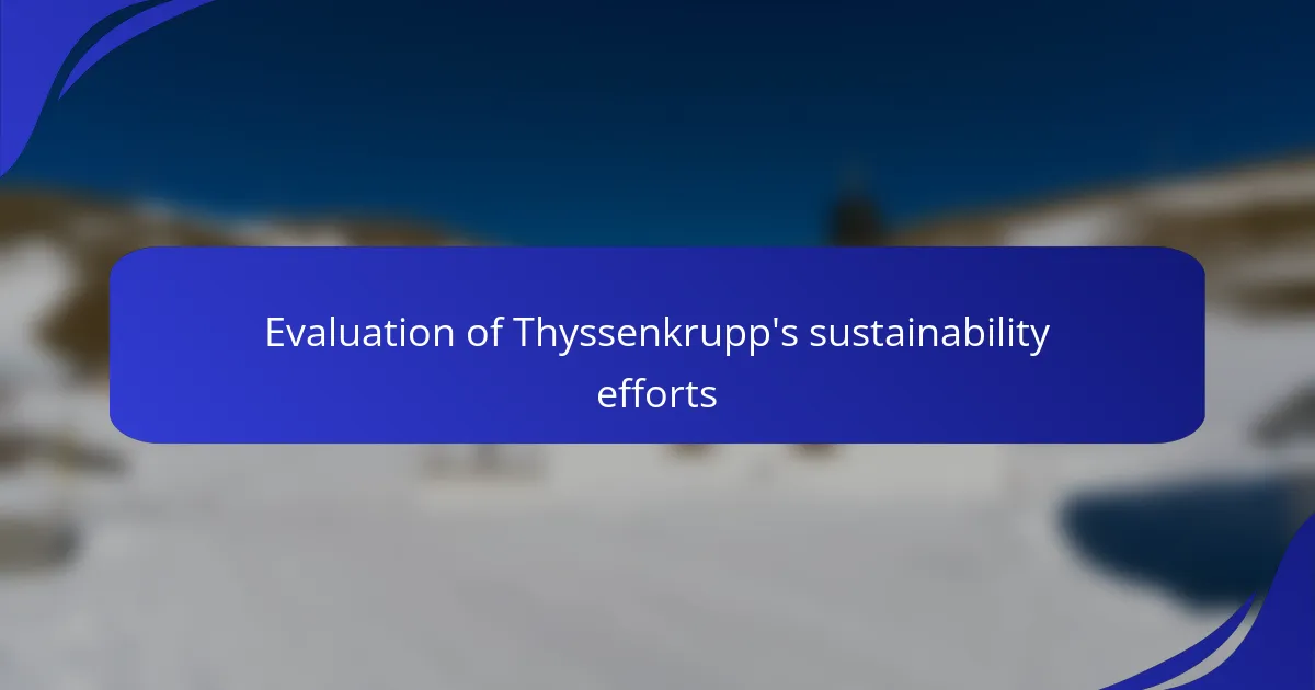Evaluation of Thyssenkrupp's sustainability efforts