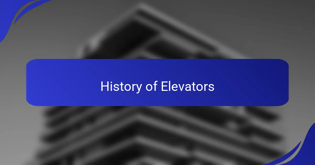 History of elevators