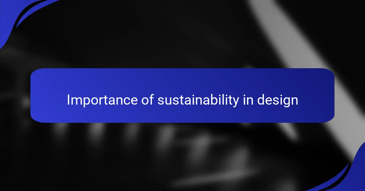Importance of sustainability in design