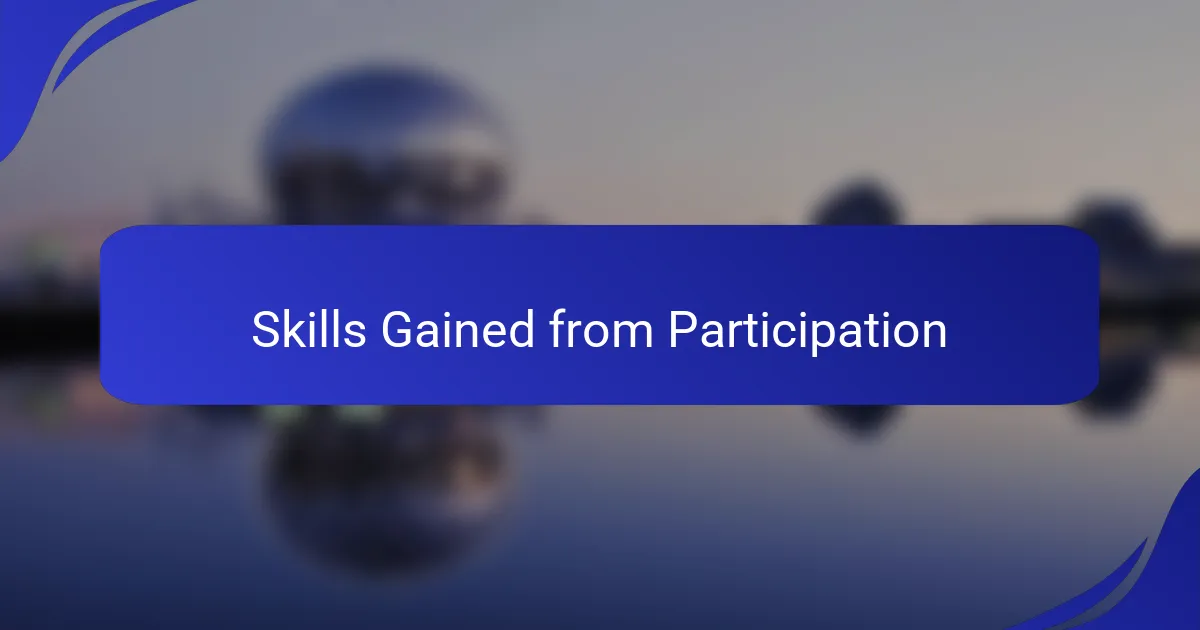 Skills Gained from Participation