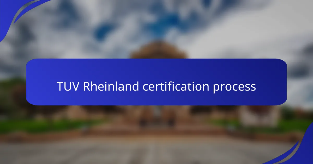 TUV Rheinland certification process